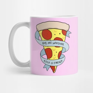 pizza is forever Mug